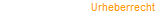 Urheberrecht